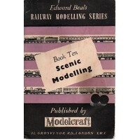 Scenic Modelling. Raiway Modelling Series. Book Ten