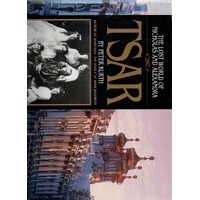 Tsar. The Lost World of Nicholas and Alexandra