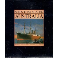 Ships That Shaped Australia