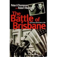 The Battle Of Brisbane. Australians And The Yanks At War