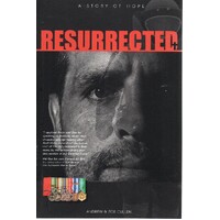 Resurrected. A Story Of Hope
