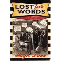 Lost For Words. Australia's Lost Language In Words And Stories