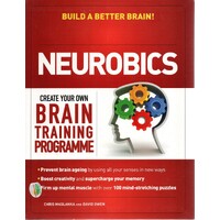 Neurobics. Create Your Own Brain Training Program