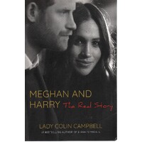 Meghan And Harry. The Real Story