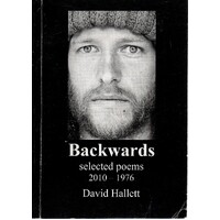Backwards. Selected Poems 2010-1976