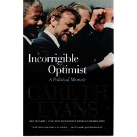 Incorrigible Optimist. A Political Memoir