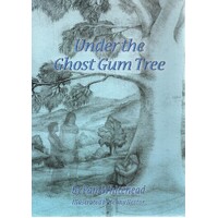 Under The Ghost Gum Tree