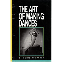 The Art Of Making Dances