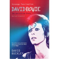 Strange Fascination. David Bowie - The Definitive Story