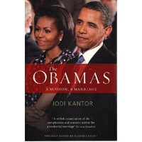 The Obamas. A Mission, A Marriage