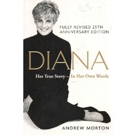 Diana. Her True Story - In Her Own Words