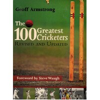The 100 Greatest Cricketers