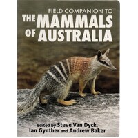 Field Companion To The Mammals Of Australia