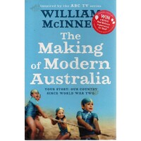 The Making Of Modern Australia