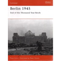 Berlin 1945. End Of The Thousand Year Reich