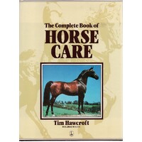 The Complete Book Of Horse Care