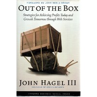 Out Of The Box. Strategies For Achieving Profits Today And Growth Tomorrow Through Web Services