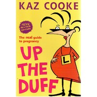 Up The Duff. The Real Guide To Pregnancy