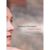 Layla's Story. A Memoir Of Sex, Love, Loss And Longing