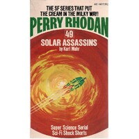Perry Rhodan. Solar Assassins.No. 49