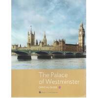 The Palace Of Westminster. The Official Guide