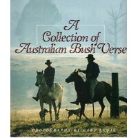 A Collection Of Australian Bush Verse