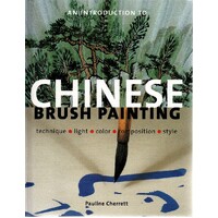 An Introduction To Chinese Brush Painting