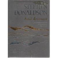 Fatal Revenant. The Last Chronicles Of Thomas Covenant