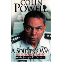 A Soldier's Way. An Autobiography