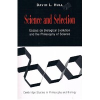 Science And Selection. Essays On Biological Evolution And The Philosophy Of Science