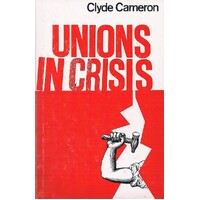 Unions In Crisis