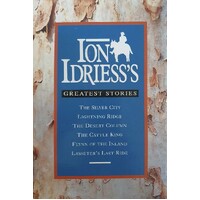 Ion Idriess Greatest Stories
