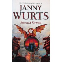 Stormed Fortress. Fifth Book Of The Alliance Of Light