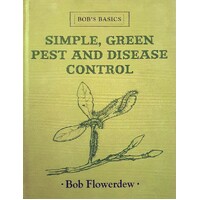 Bob's Basics. Simple  Green Pest  Disease Control