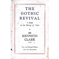 The Gothic Revivial. An Essay In The History Of Taste