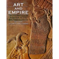 Art And Empire. Treasures From Assyria In The British Museum