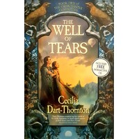 The Well Of Tears. Book Two Of The Crowthistle Chronicles