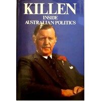 Killen. Inside Australian Politics