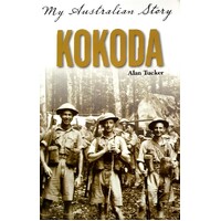Kokoda. My Australian Story