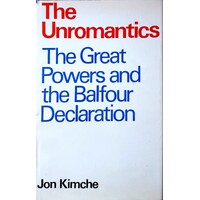 The Unromantics. The Great Powers And The Balfour Delclaration