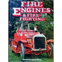 Fire Engines And Fire-Fighting