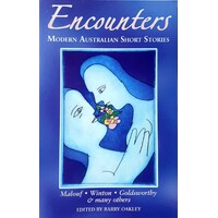 Encounters. Modern Australian Short Stories