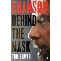 Branson. Behind The Mask