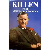 Killen. Inside Australian Politics