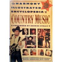 The Harmony Illustrated Encyclopedia Of Country Music