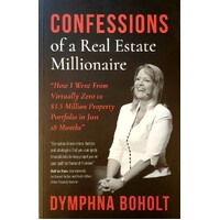 Confessions Of A Real Estate Millionaire