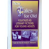 New Tales For Old. Folktales As Literary Fictions For Young Adults