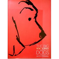 The Big New Yorker Book Of Dogs