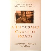 A Thousand Country Roads