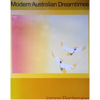 Modern Australian Dreamtimes